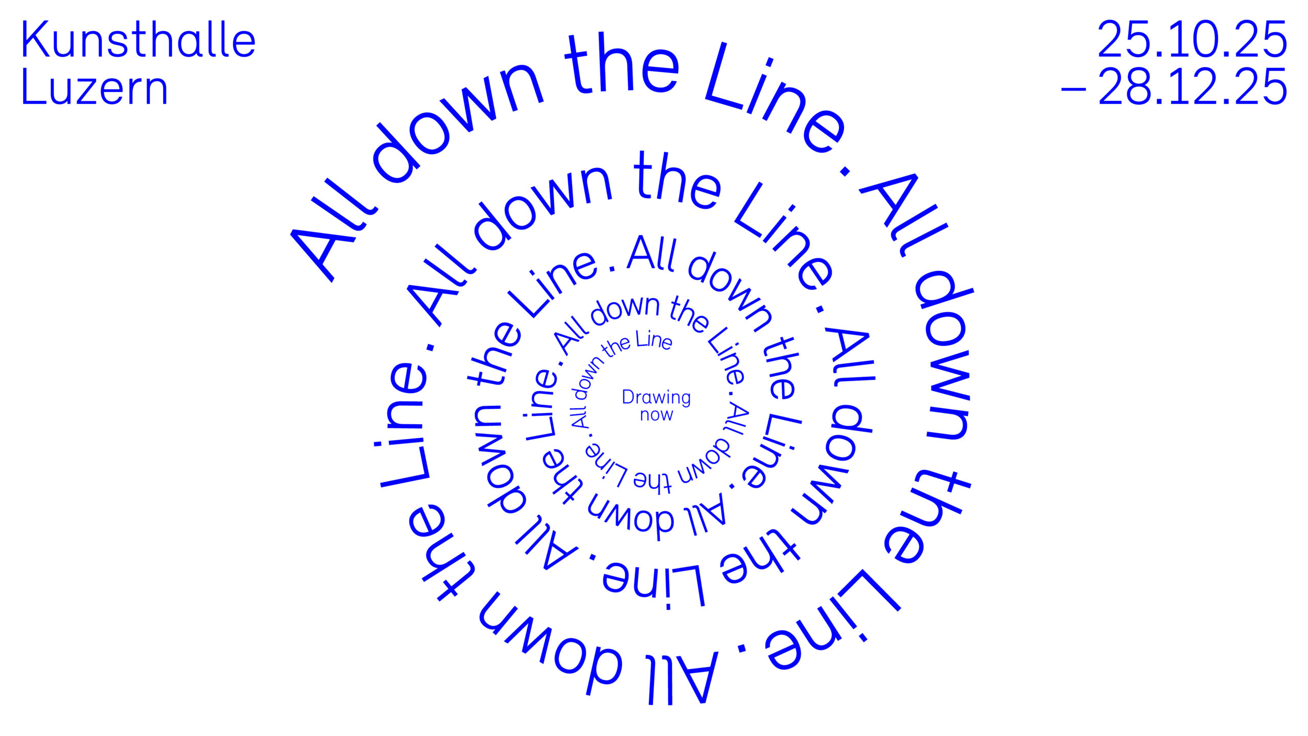 All down the Line – Drawing now