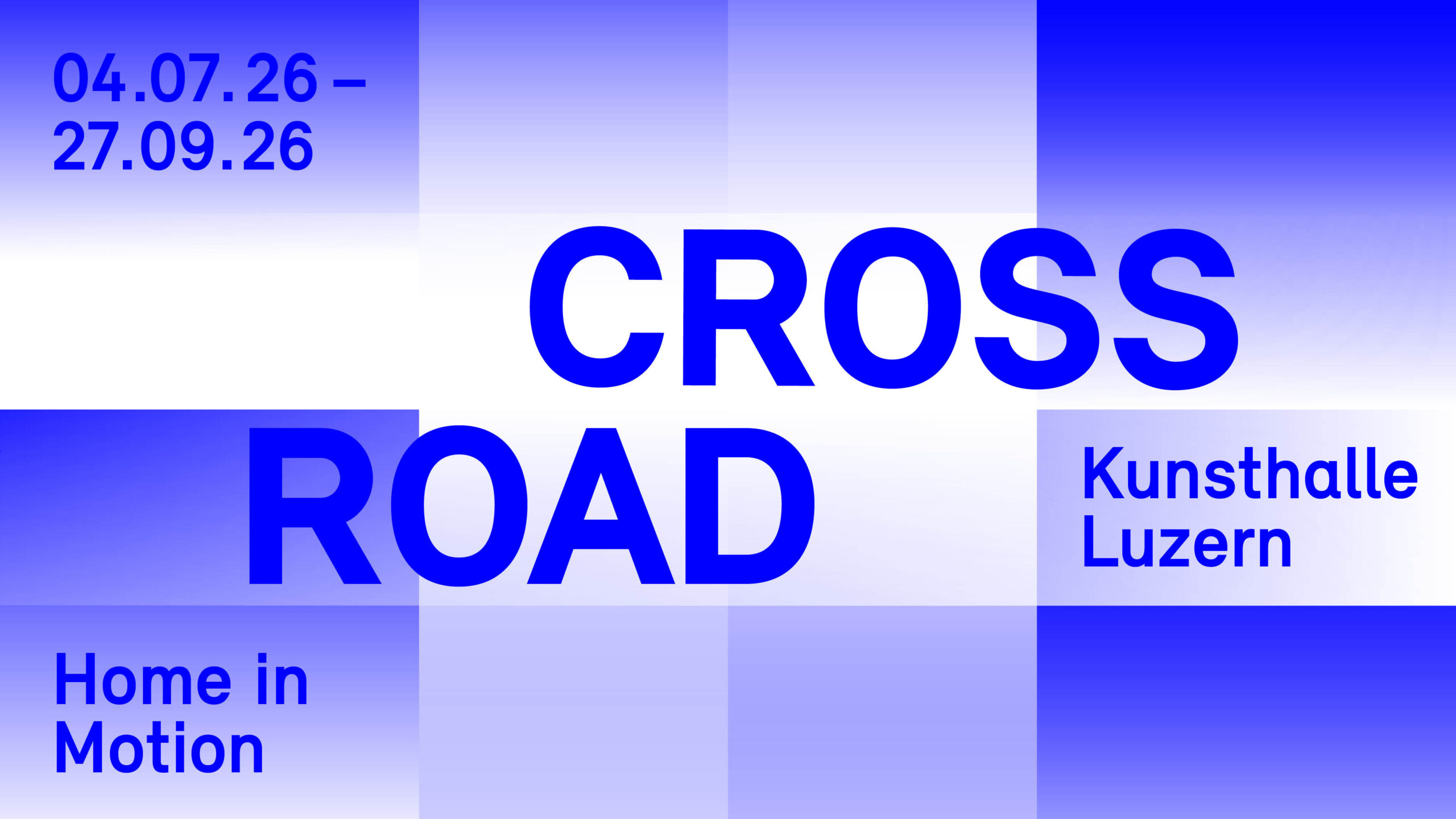 «Crossroad – Home in Motion»